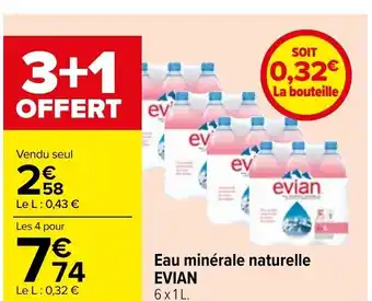 Carrefour Evian Eau Minérale Naturelle offre