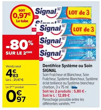 Carrefour Signal Dentifrice Système Ou Soin offre