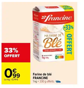 Carrefour Francine Farine de Blé offre