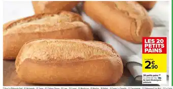 Carrefour 20 Petits Pains offre