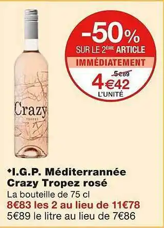 Monoprix I.g.p. Méditerranée Crazy Tropez Rosé offre