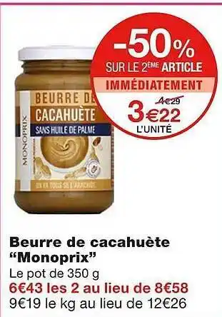 Monoprix Beurre De Cacahuète offre
