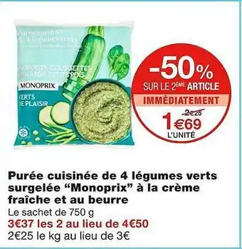 Monoprix Purée Cuisinée De 4 Légumes Verts Surgelée offre