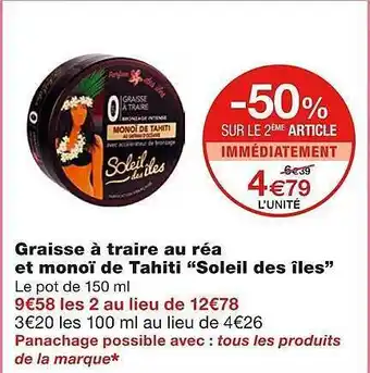 Monoprix Graisse à Traire Au Réa Et Monoï De Tahiti offre