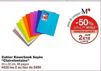 Monoprix Cahier Koverbook Seyès offre