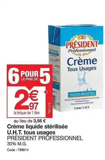 Promocash Crème Liquide Stérilisée U.h.t. Tous Usages Président Professionnel offre