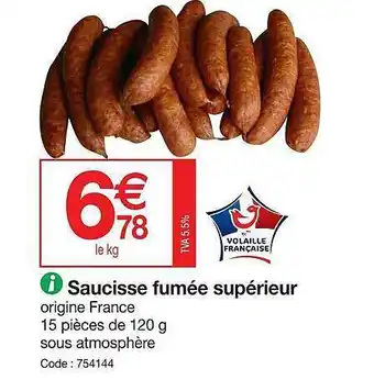 Promocash Saucisse Fumée Supérieur offre