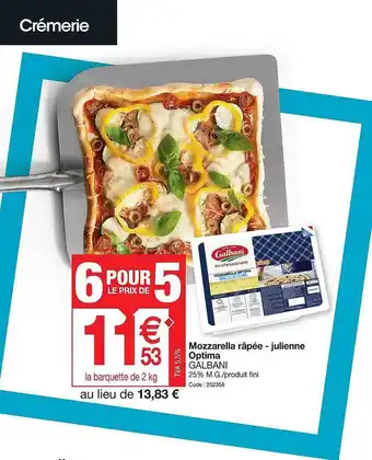 Promocash Mozzarella Râpée - Julienne Optima Galbani offre