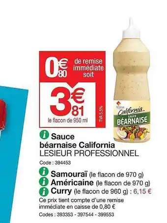 Promocash Sauce Béarnaise California Lesieur Professionnel, Samouraï, Américaine, Curry offre