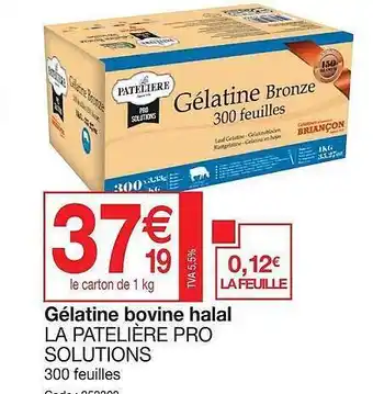 Promocash Gélatine Bovine Halal La Patelière Pro Solutions offre