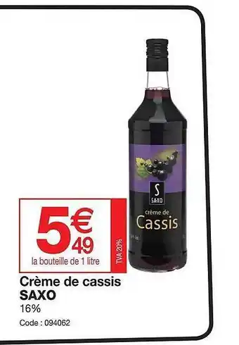 Promocash Crème De Cassis Saxo offre