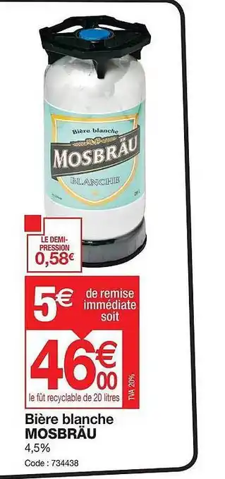 Promocash Bière Blanche Mosbräu offre