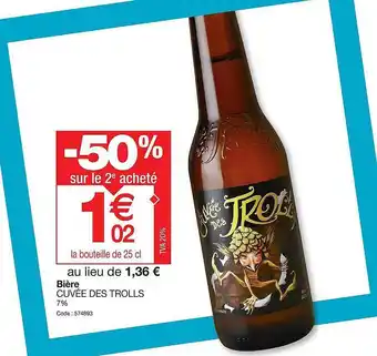 Promocash Bière Cuvée Des Trolls offre