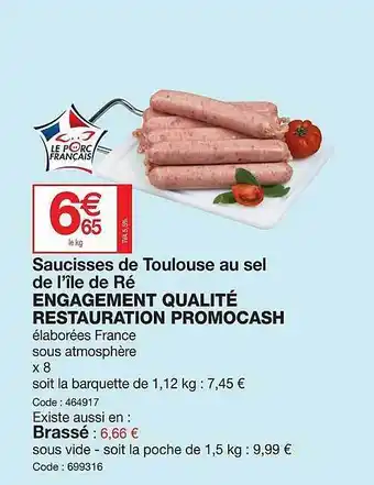 Promocash Saucisses De Toulouse Au Sel De L'île De Ré Engagement Qualité Restauration Promocash offre