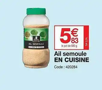 Promocash Ail Semoule En Cuisine offre