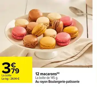 Carrefour 12 Macarons offre