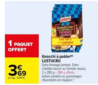 Carrefour Lustucru Gnocchi à poêler offre