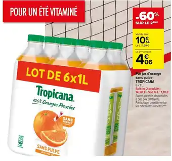 Carrefour Tropicana Pur Jus d'Orange Sans Pulpe offre