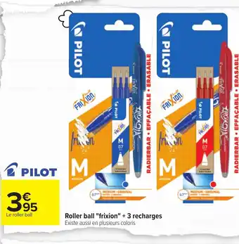 Carrefour Pilot Roller Ball Frixion +3 Recharges offre