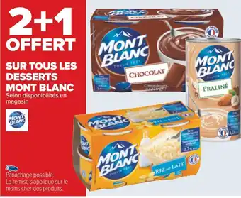 Carrefour Mont blanc bon plan sur tous les desserts de la marque mont blanc offre