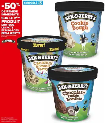 Carrefour Market Ben & jerry’s bon plan sur tous les pots et mini-pots ben & jerry’s offre