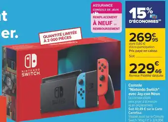 Carrefour Nintendo console "nintendo switch" avec joy-con néon offre