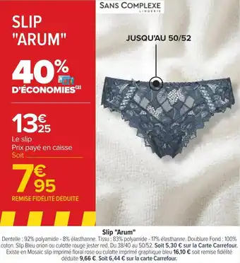 Carrefour Sans complexe slip "arum" offre