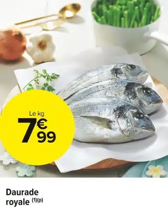 Carrefour Market Daurade royale offre