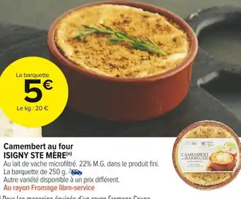 Carrefour Market Isigny ste mère camembert au four offre