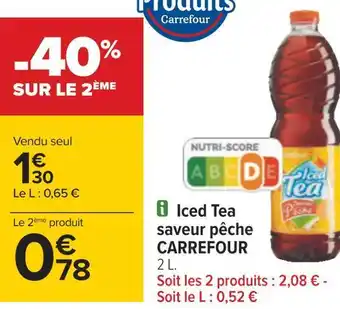 Carrefour Carrefour iced tea saveur pêche offre