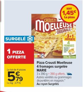Carrefour Marie pizza crousti moelleuse 4 fromages surgelée offre