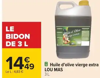 Carrefour Lou mas huile d'olive vierge extra offre