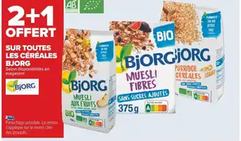 Carrefour Bjorg bon plan sur toutes les céréales bjorg offre
