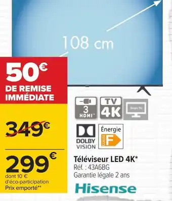 Carrefour Hisense téléviseur led 4k offre