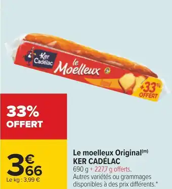 Carrefour Ker cadélac le moelleux original offre