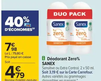 Carrefour Sanex déodorant zero% offre