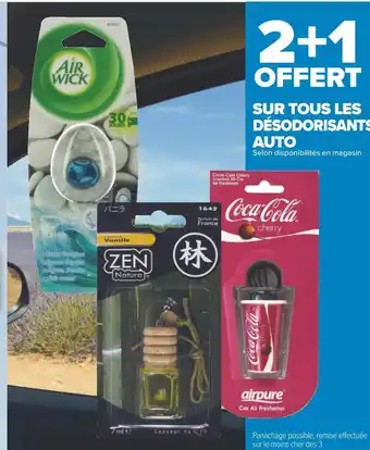 Carrefour Air wick bon plan sur tous les désodorisants auto de la marque air wick offre