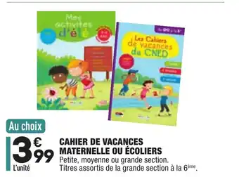 Cahier de vacances maternelle écoliers