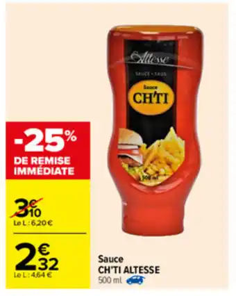 Carrefour Sauce Ch'ti Altesse offre