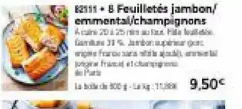 Thiriet 8 Feuilletés Jambon/Emmental/Champignons offre