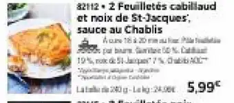 Thiriet 2 Feuilletés Cabillaud Et Noix de St-Jacques Sauce Au Chablis offre
