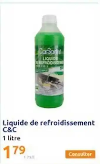 Action Liquide de refroidissement c&c offre