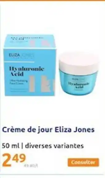 Action Crème de jour eliza jones offre
