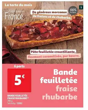 Auchan Bande feuilletée fraise rhubarbe offre
