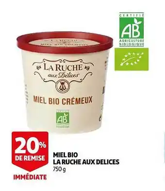Auchan Miel bio la ruche aux délices offre