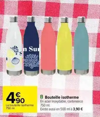 Carrefour Bouteille isotherme offre