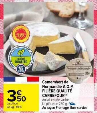 Carrefour Camembert de normandie a.o.p. filière qualité carrefour offre