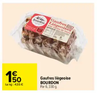 Carrefour Gaufres liégeoise Bourdon offre