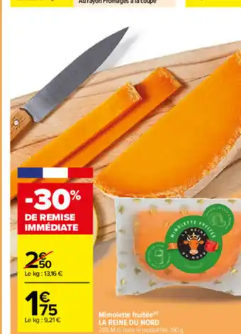 Carrefour Mimolette fruitée La Reine Du Nord offre