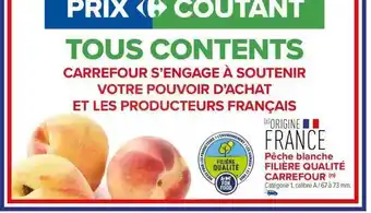 Carrefour Pêche blanche filière qualité carrefour offre